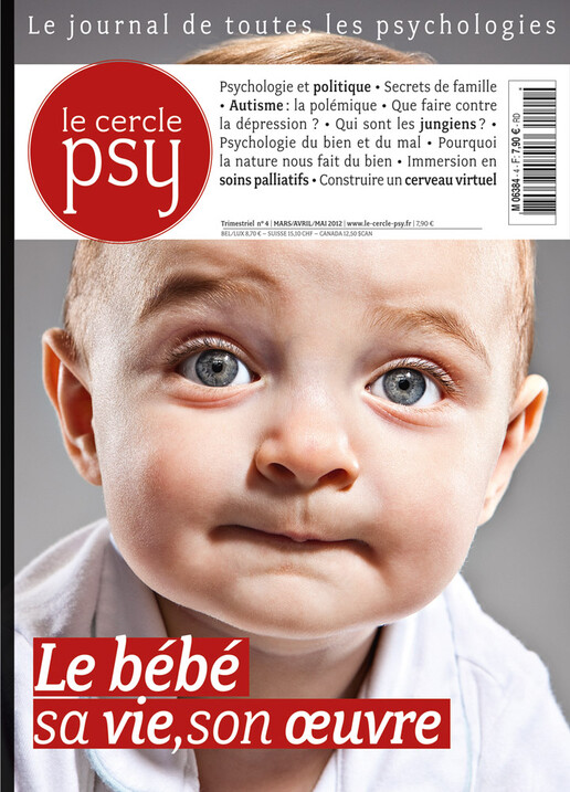 Couverture Cercle Psy n°4 : Le bébé sa vie, son oeuvre