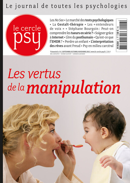 Couverture Cercle Psy n°6 : Les vertus de la manipulation
