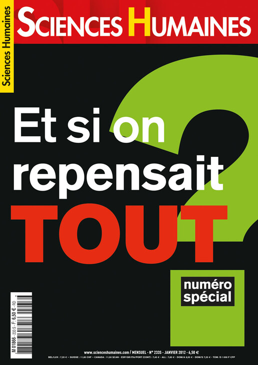 Couverture Mensuel Sciences Humaines n°233 : Et si on repensait tout
