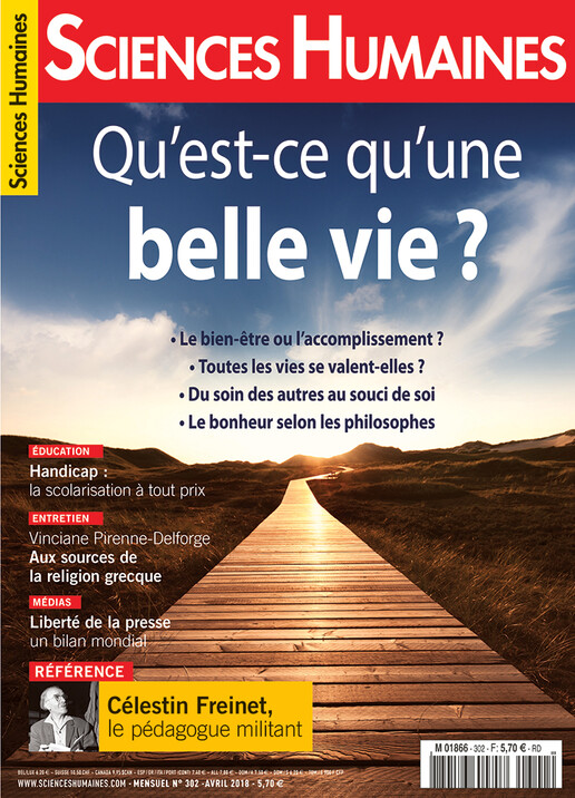 Couverture Mensuel Sciences Humaines n°302 : Qu'est-ce qu'une belle vie ?