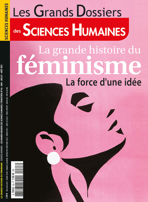 Couverture Grands Dossiers n°63 : La grande histoire du féminisme La force d'une idée