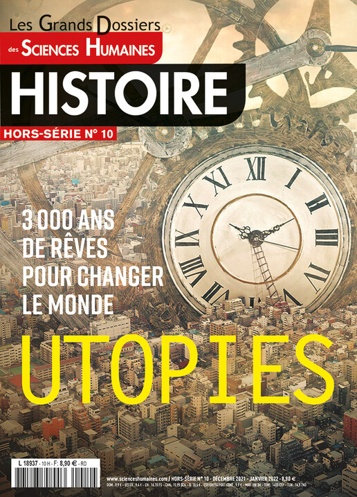 Couverture Hors-séries Grands Dossiers n°10 : Utopies 3000 ans de rêves pour changer le monde