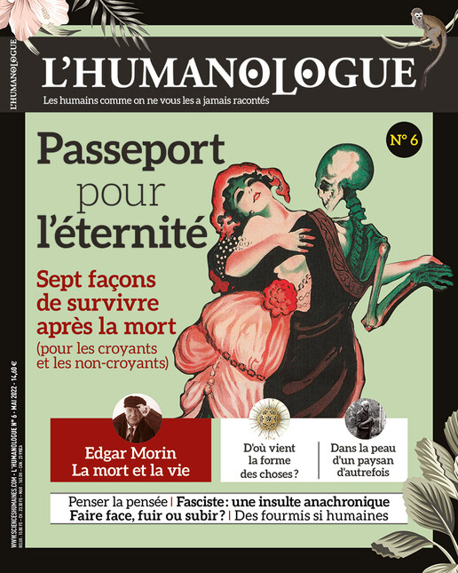 Couverture L'Humanologue n°6 : Passeport pour l'éternité