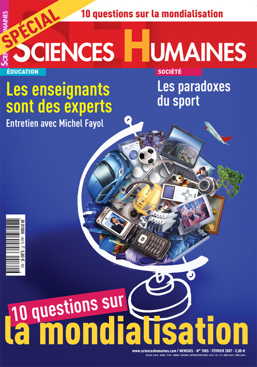 Couverture Mensuel Sciences Humaines n°180 : 10 questions sur la mondialisation