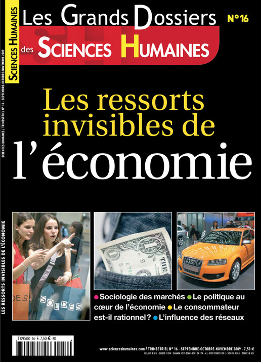 Couverture Grands Dossiers n°16 : Les ressorts invisibles de l'économie