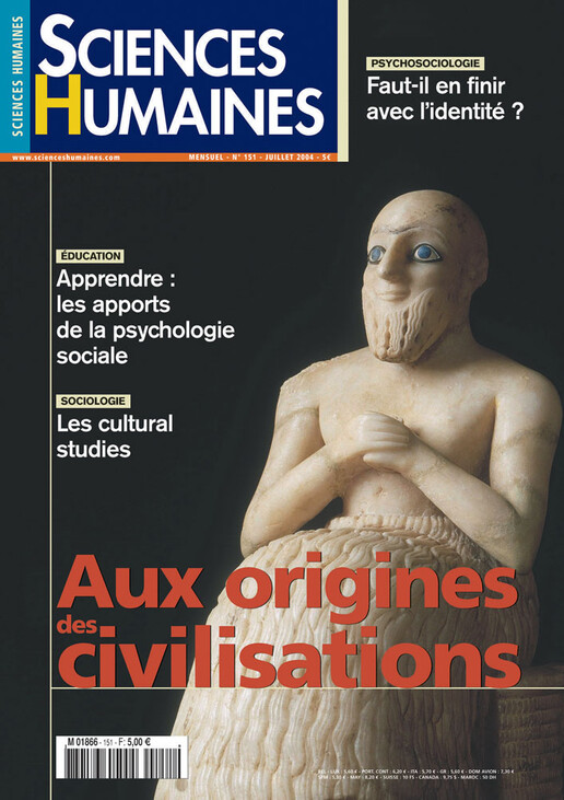 Couverture Mensuel Sciences Humaines n°151 : Aux origines des civilisations