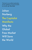 The Capitalist Manifesto. Why the global free market will save the World, Johan Norberg, Atlantic Books, 2023, 352 p., 17,72 €. - Sciences Humaines n°373