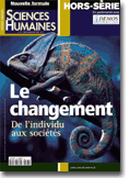 Couverture Hors-séries (ancienne formule) n°28 : Le changement. De l'individu aux sociétés