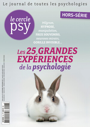 Couverture Hors-série Cercle Psy n°6 : Les 25 grandes expériences de la psychologie