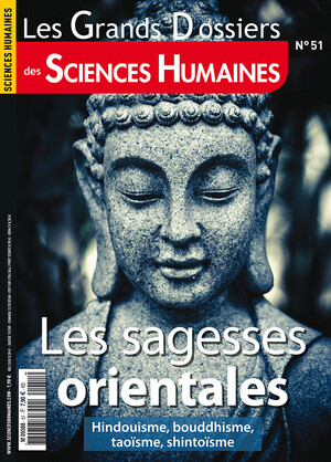Couverture Grands Dossiers n°51 : Les sagesses orientales