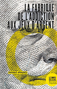 16393883750_fabrique-addiction-aux-jeux-argent.jpg