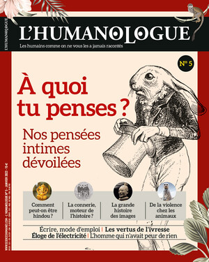 Couverture L'Humanologue n°5 : À quoi tu penses ?