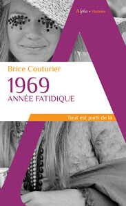 16704203600_1969-annee-fatidique.jpg