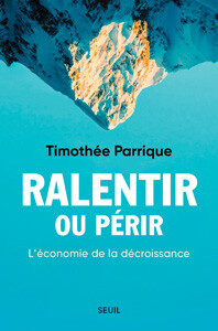 16734341780_Ralentir-ou-perir--Leconomie-de-la-decroissance.jpg