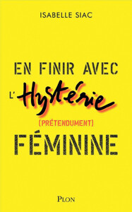 17043638810_EN-FINIR-AVEC-L-HYSTERIE-FEMININE.jpg