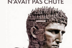 16886286680_Si-Rome-navait-pas-chute.jpg