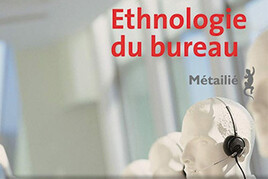 16050060160_Ethnologie-du-bureau.jpg