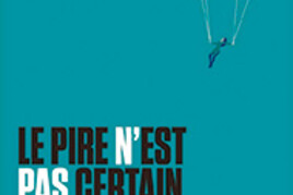 16178950950_Le-pire-n-est-pas-certain.jpg