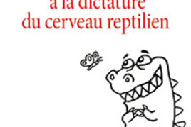 16233208040_dictature-du-cerveau-reptilien.jpg