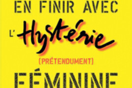 17043638810_EN-FINIR-AVEC-L-HYSTERIE-FEMININE.jpg